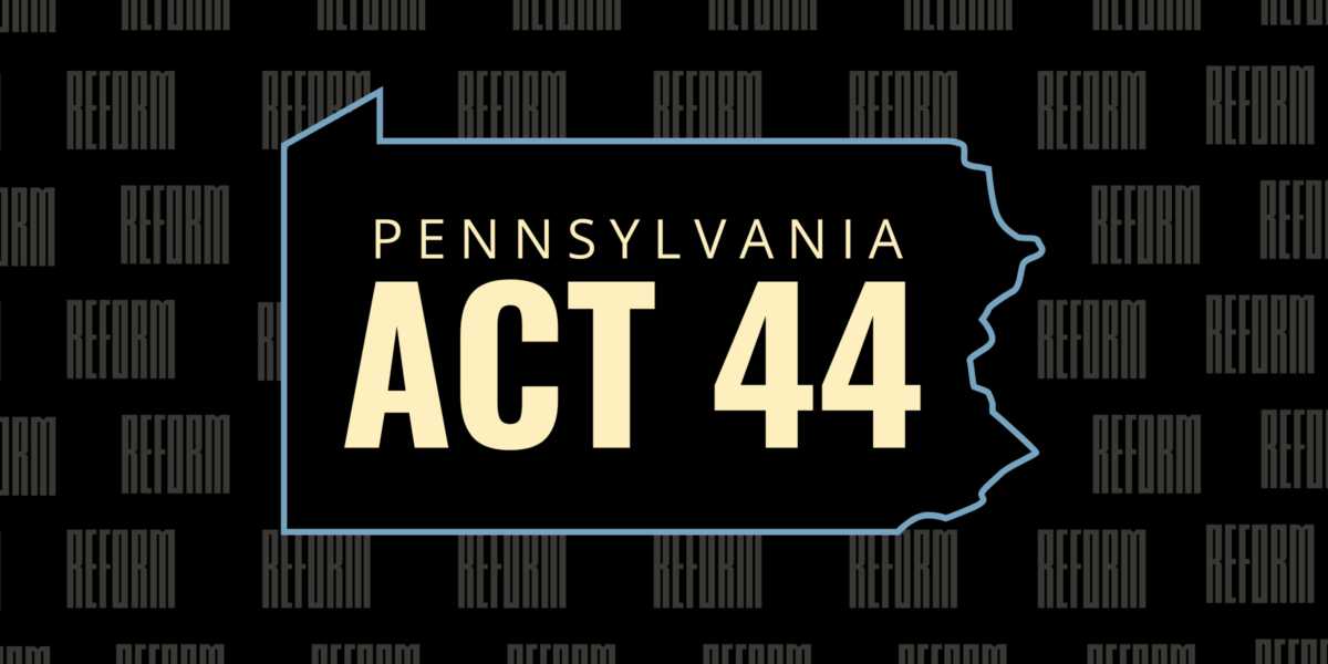 PA Act 44 - FAQ